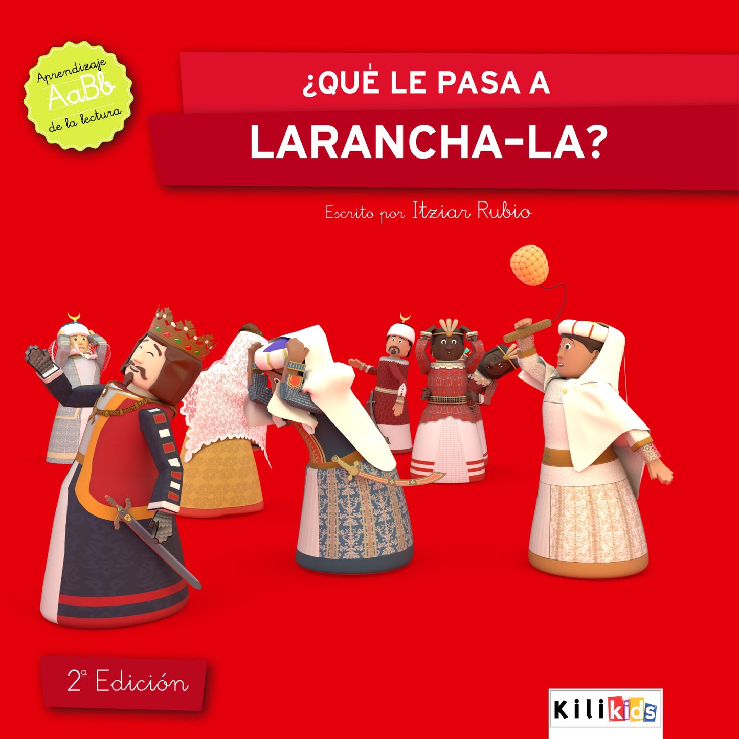 ¿Qué le pasa a Larancha-la? 2Ed