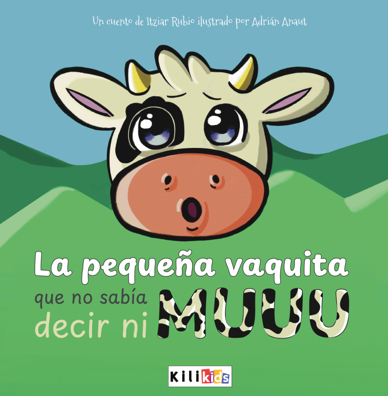 La pequeña vaquita que no sabia decir ni muuu