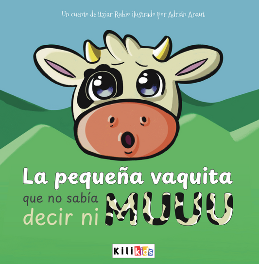 La pequeña vaquita que no sabia decir ni muuu